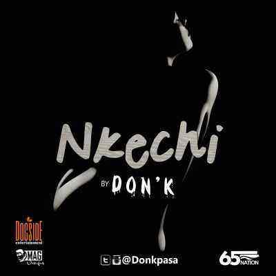 Download MP3 Don K – Nkechi