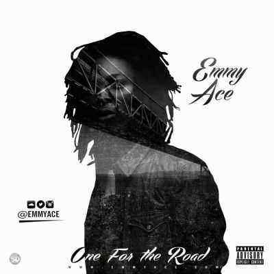 Download MP3 Emmy Ace – One For The Road