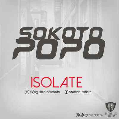 Download MP3 Isolate – Sokoto Popo.jpg