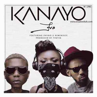 Download MP3 Eva Alordiah – Kanayo ft. Phyno & Reminisce-ART
