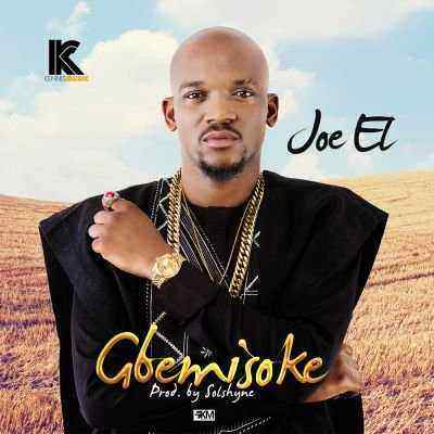 Download MP3 Joe El – Gbemisoke