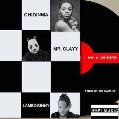 Download MP3 Lamboginny x Clayy – I Am A Winner ft. Chidinma-ART