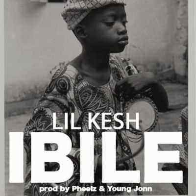 Download MP3 Lil Kesh - Ibile