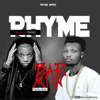 Download MP3 Rhyme – Bad Man ft. Tekno - Art