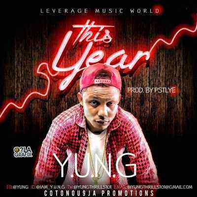 Download MP3 Y.U.N.G – This Year