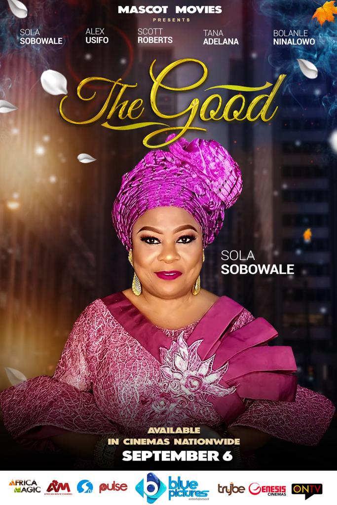 Nollywood Queen Of “No Nonsense” Sola Sobowale Is Back In A Family Oriented Movie, “The Good”