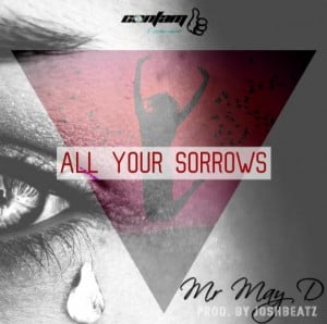 may d - all your sorrows - artwork