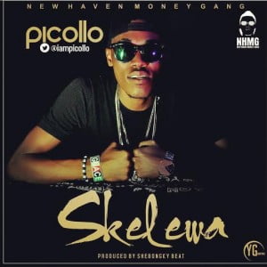 Picollo @iamPicollo - SKELEWA (Produced By Shebomgky Beatz)