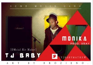 TJ Baby - MONIKA (Produced By Xray)