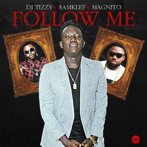 FOLLOW ME DJ TIZZY ART(1)