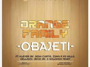 Download MP3 Klever Jay x Orange Family &ndash; Obaje Ti