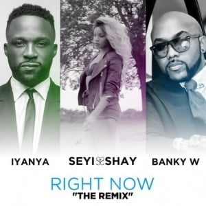 Download MP3 Seyi Shay &ndash; Right Now [remix] ft Banky W x Iyanya
