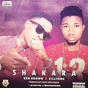 Ken Brown [@iamSuperStarKen] - Shakara Ft. Zillions