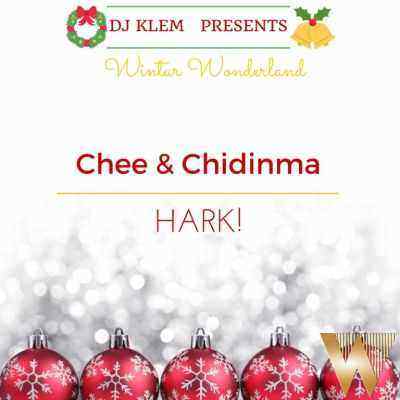 Download MP3 Chee & Chidinma – Hark