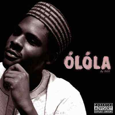 Download MP3 Dice &ndash; Olola