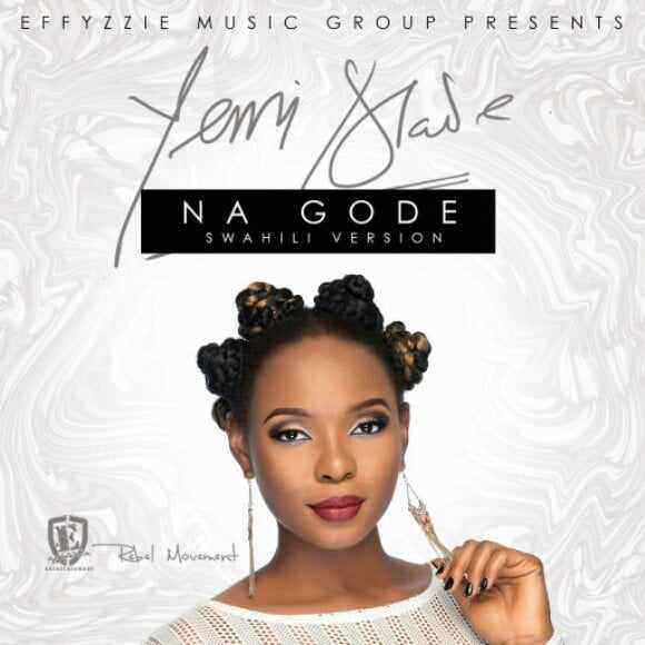 Download MP3 Yemi Alade – Na Gode [Swahili Version]