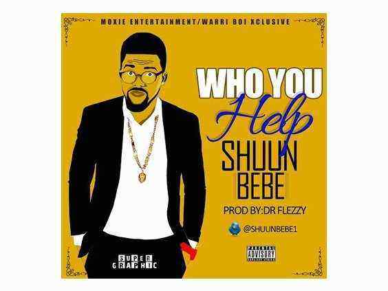 Download Video MP3 Shuun Bebe – Who You Help