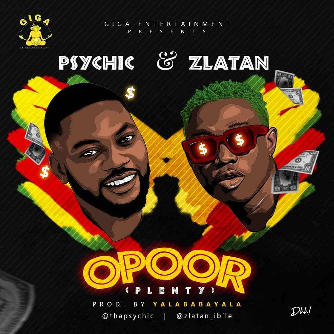 Psychic & Zlatan - Opoor (Plenty)