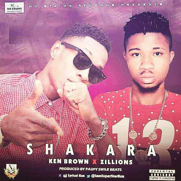 Ken Brown [@iamSuperStarKen] - Shakara Ft. Zillions