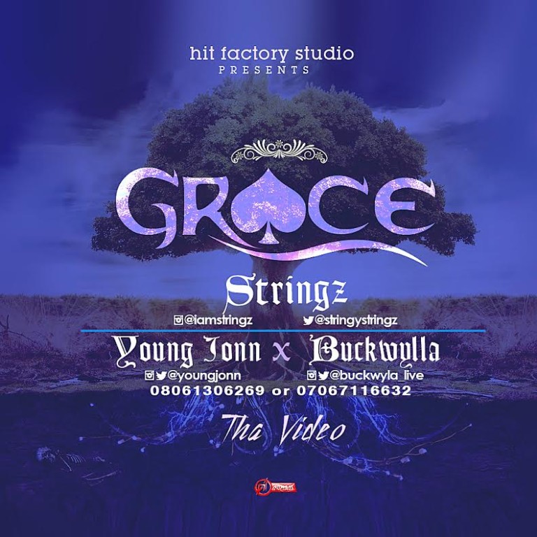 STRingz @iamStringz – GRACE Ft. Young Jonn x BuckWylla