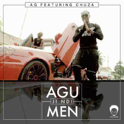 Download MP3 A-Q – Agu Ji Ndi Men ft. Chuza - artwork