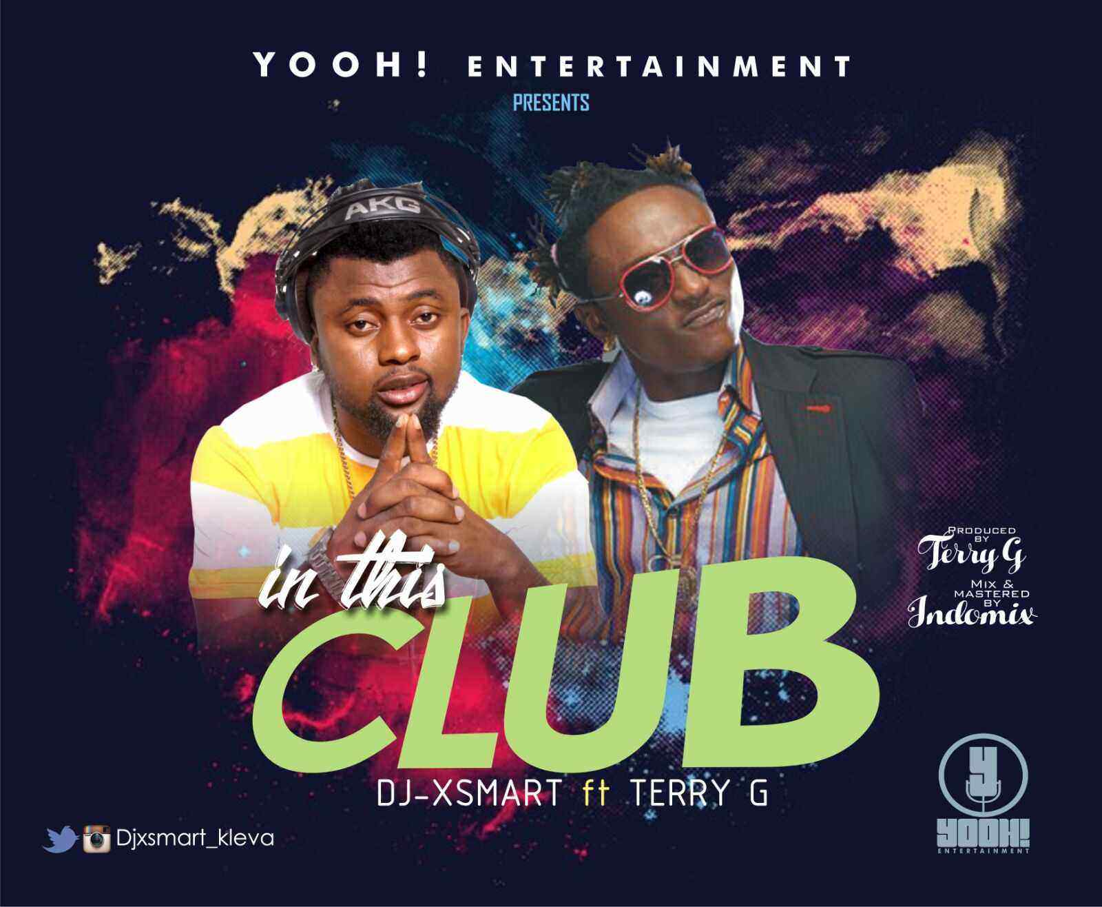 Download MP3 DJ Xsmart – In This Club ft Terry G - Artwork