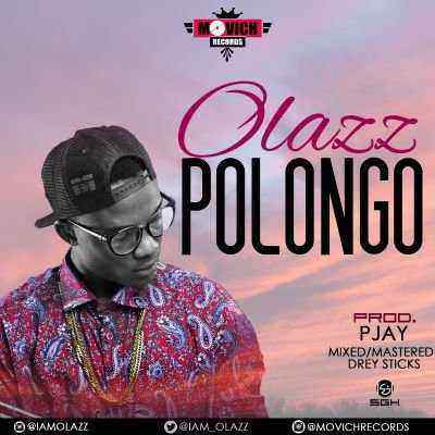 Download MP3 Olazz – Polongo - Artwork