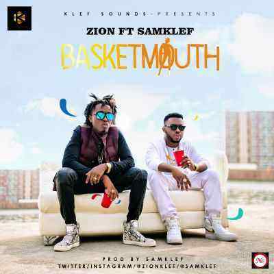 Download MP3 Zion – Basket Mouth ft. Samklef - Artwork