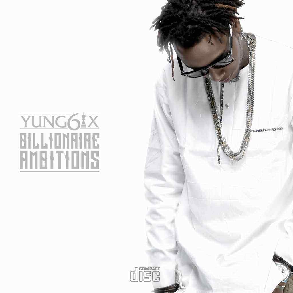 Yung6ix - Billionaire Ambitions - Artwork