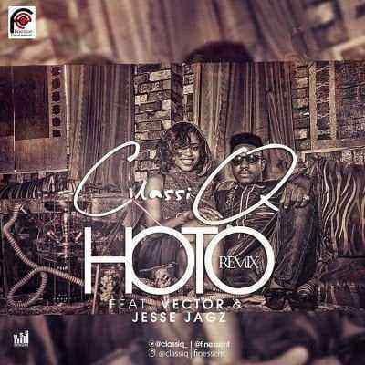 Download MP3 ClassiQ – Hoto (remix) ft. Vector & Jesse Jagz - Artwork