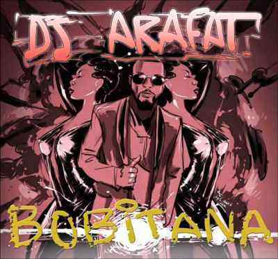 Download MP3 DJ Arafat – Bobitana - Artwork
