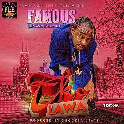 Download MP3 Famous – Eko Lawa - Artwork