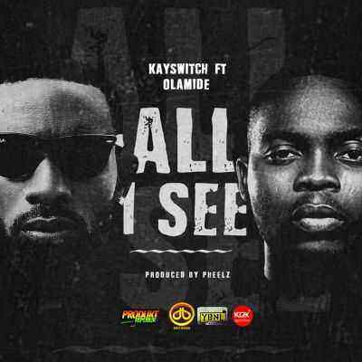 Download MP3 Kayswitch – All I See (Joy) ft. Olamide - Artwork