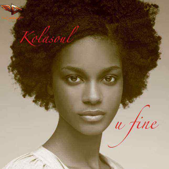Download MP3 Kola Soul - U Fine - Artwork