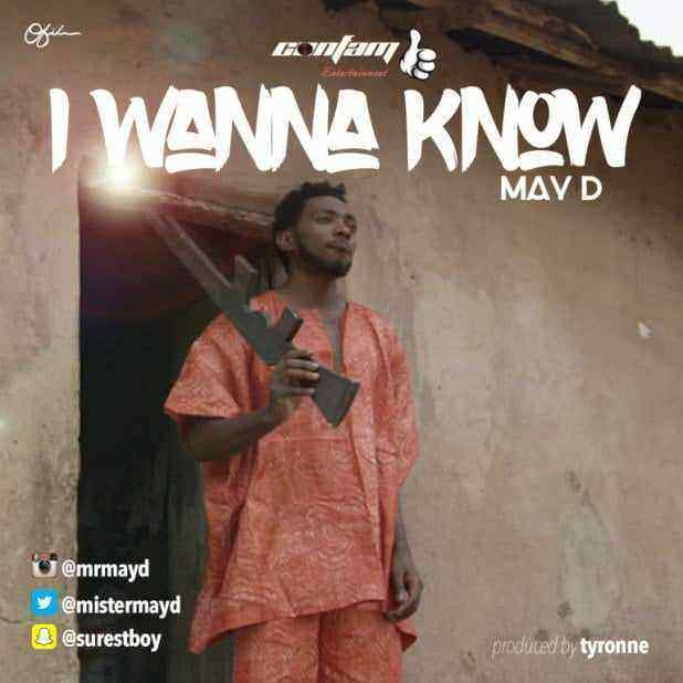 Download MP3 May D – I Wanna Know - Artwork