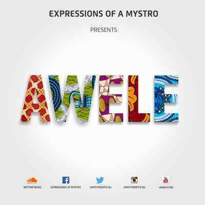 Download MP3 Mystro – Awele - Artwork