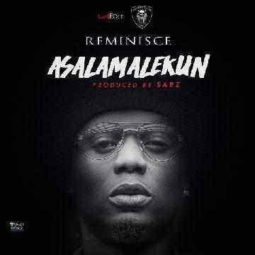 Download MP3 Reminisce - Asalamalekun - Artwork