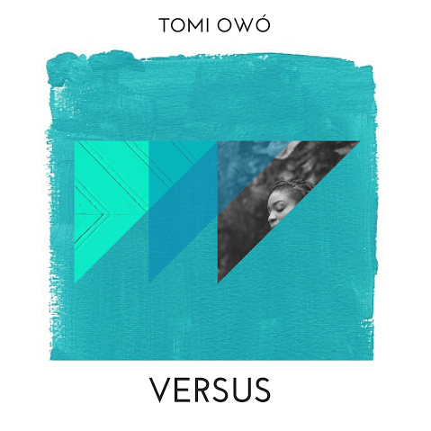Download MP3 Tomi Owó – Versus - Artwork