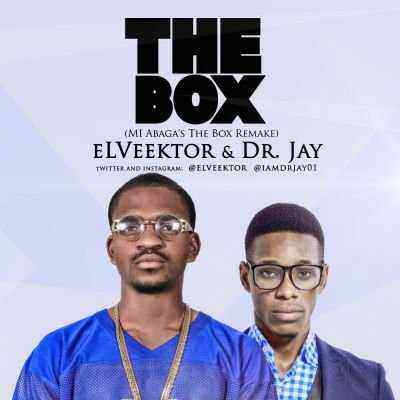 Download MP3 eLVeektor & Dr Jay – The Box (MI Abaga Cover) - Artwork