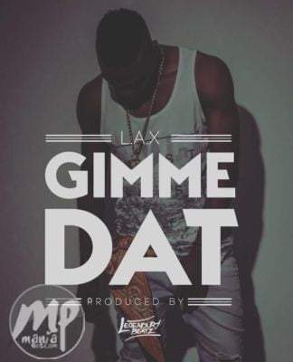 L.A.X-Gimme-Dat-official-Art
