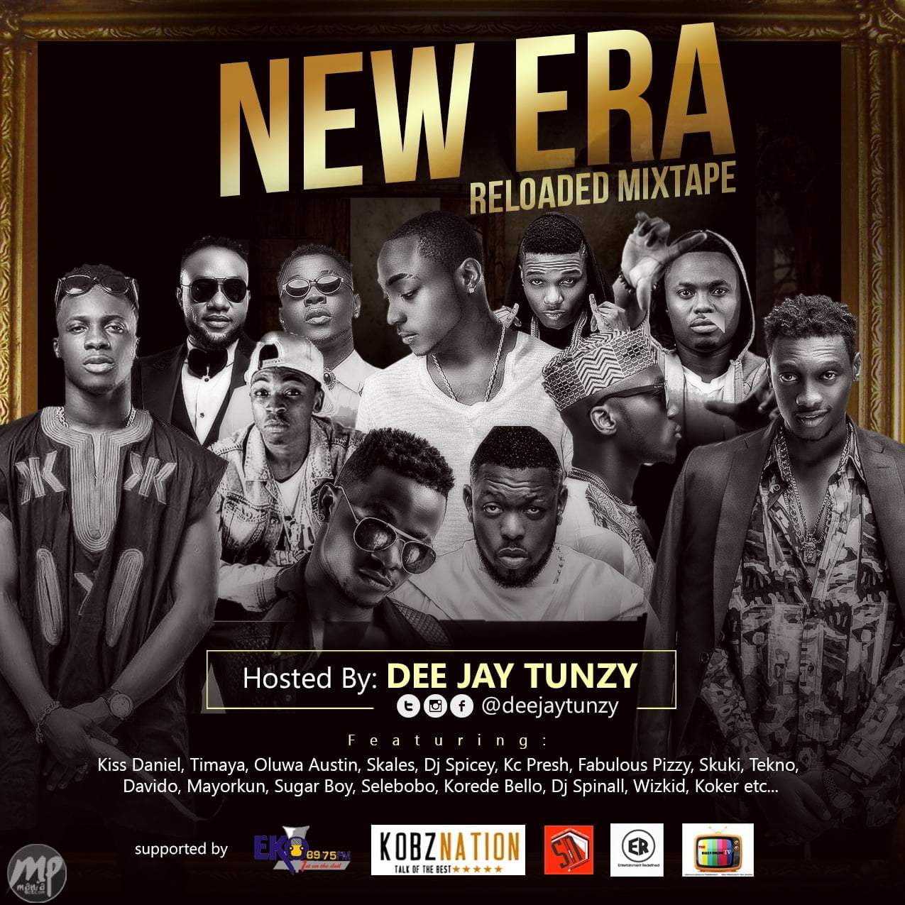 DEEJAY TUNZY – NEW ERA RELOADED MIXTAPE | @DEEJAYTUNZY