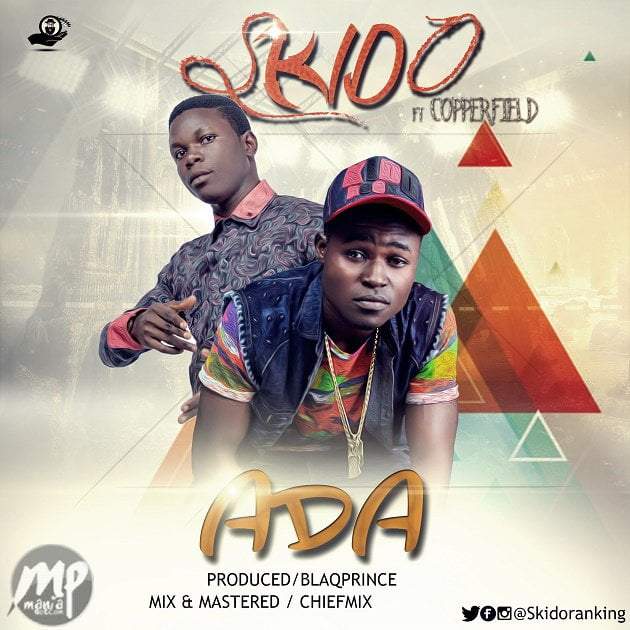 Skido - Ada Ft. Copperfield (Prod. By BlaQprince)