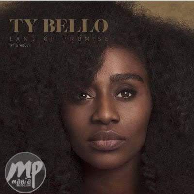 TY Bello - Land Of Promise