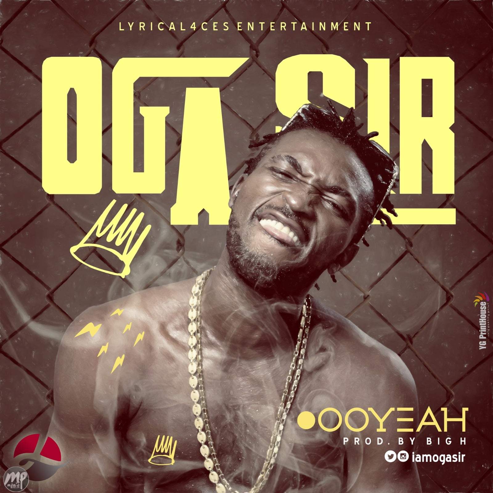 Oga Sir - OOOYEAH (Prod. By Big H)