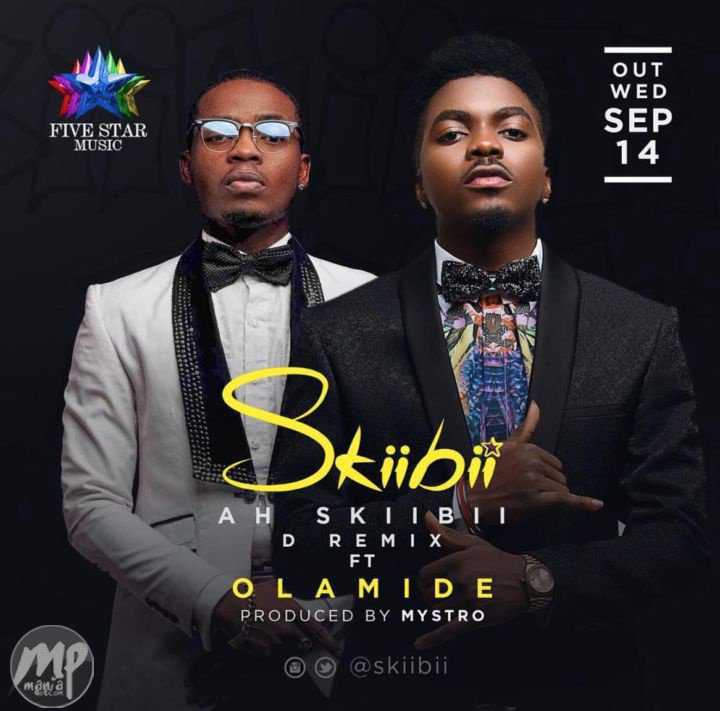 Skiibii - Ah Skiibii (remix) ft. Olamide