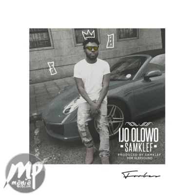 Samklef - Ijo Olowo