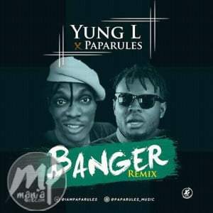MP3: Yung L - Banger (Paparules' remix) |[@iammpapa]