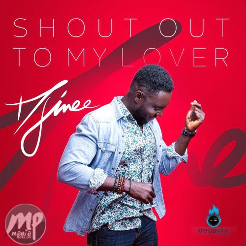 Djinee - Shout Out To My Lover
