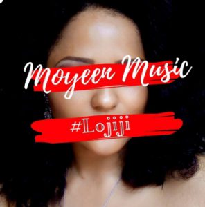 Download MP3: Moyeen - Lojiji