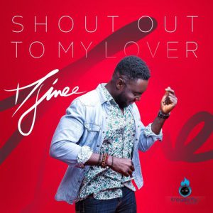MP3: Djinee - Shout Out To My Lover
